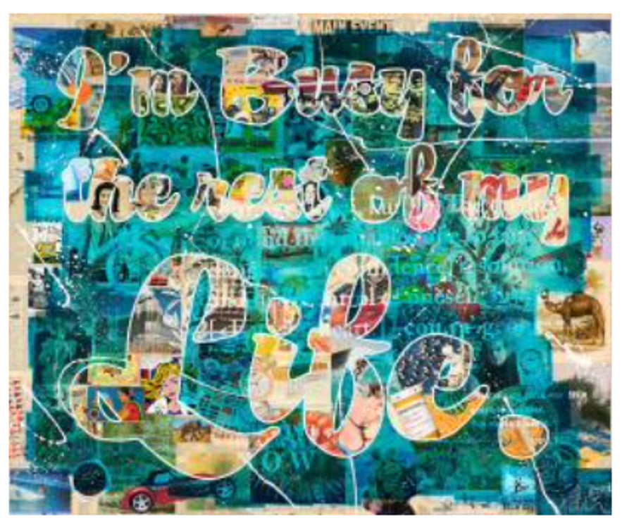 I’M BUSY FOR THE REST OF MY LIFE, 2024, Peter Tunney